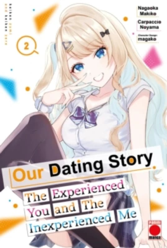 Our Dating Story Volume 2 : The Experienced You and The Inexperienced Me Paperback / softback