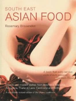 South East Asian Food by Rosemary Brissenden Paperback