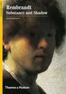 Rembrandt : Substance and Shadow