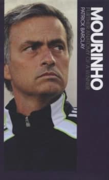 Mourinho by Patrick Barclay Hardback