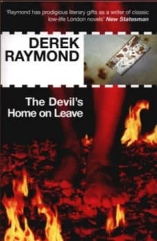 The Devils Home on Leave by Derek Raymond Paperback