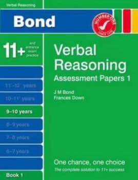 Bond Assessment Papers Verbal Reasoning 9-10 Yrs Book 1 by Frances down Paperback