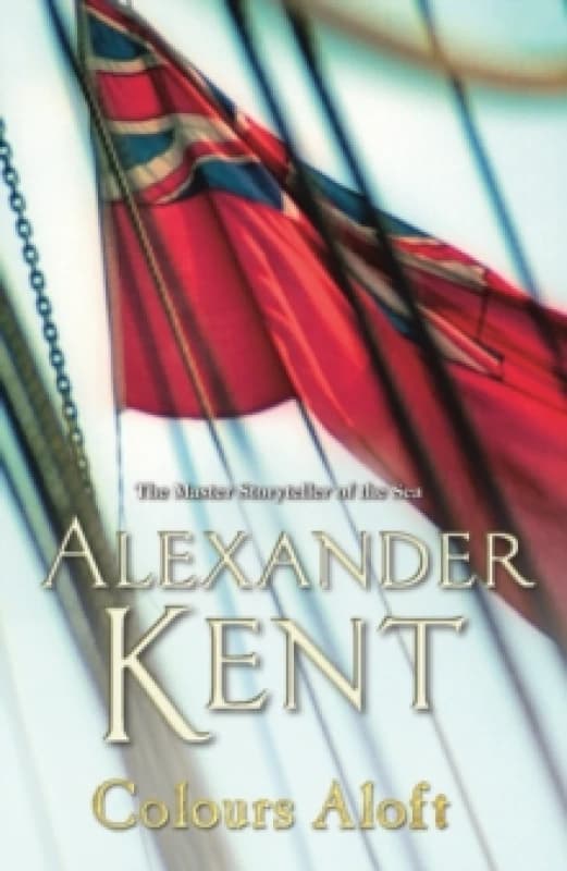 Colours Aloft!. Paperback. By Alexander Kent Books