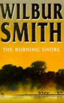 The Burning Shore by Wilbur a Smith Paperback