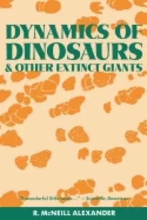 dynamics of dinosaurs and other extinct giants