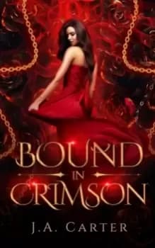 Bound in Crimson : A Reverse Harem Paranormal Romance