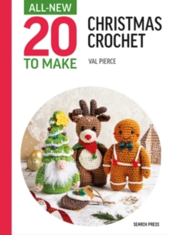 All-New Twenty to Make: Mini Christmas Crochet Hardback