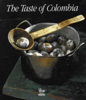 The Taste of Colombia by Antonio Montana Paperback