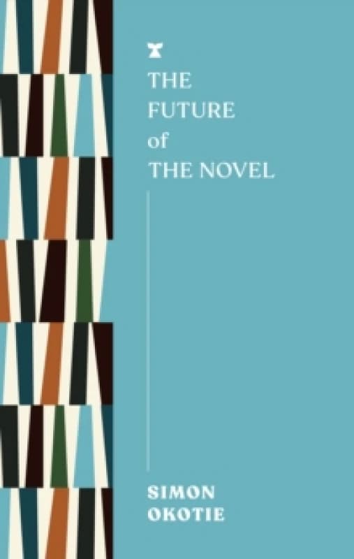 The Future of the Novel Paperback / softback