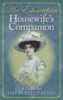 An Edwardian Housewifes Companion by Reuben Davison Paperback