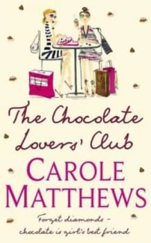 The Chocolate Lovers Club by Carole Matthews Paperback