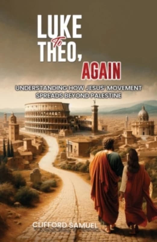 Luke to Theo, Again. Paperback. By Clifford Samuel Books