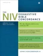 niv exhaustive bible concordance third edition a better strongs bible conco
