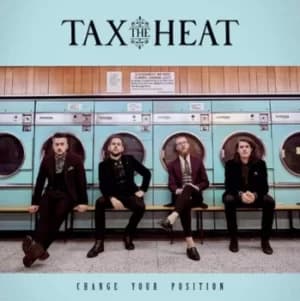 Change Your Position by Tax the Heat Vinyl Album
