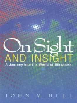 On Sight and Insight by John M. Hull Paperback