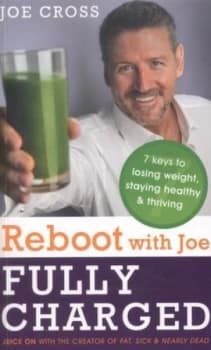 Reboot with Joe Fully Charged by Joe Cross Paperback
