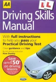Aa Driving Skills Manual by Huw Dunley Paperback