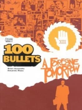 A Foregone Tomorrow by Brian Azzarello and Eduardo Risso and Patricia Mulvihill and Clem Robins Paperback