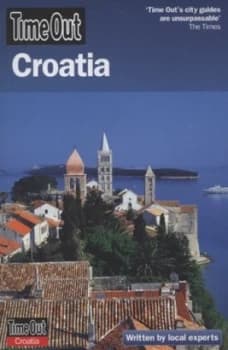 Time Out Croatia by Editors of Time Out Book