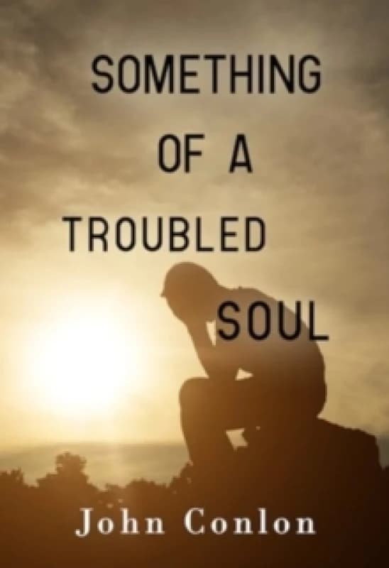 Something of a Troubled Soul Paperback / softback