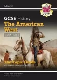 New Grade 9-1 GCSE History Edexcel Topic Guide - The American West, c1835-c1895