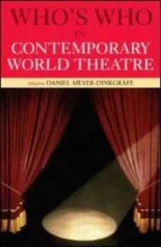 Whos Who in Contemporary World Theatre by Daniel Meyer-Dinkgrfe Paperback