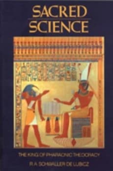 Sacred Science by R.A.Schwaller De Lubicz Paperback