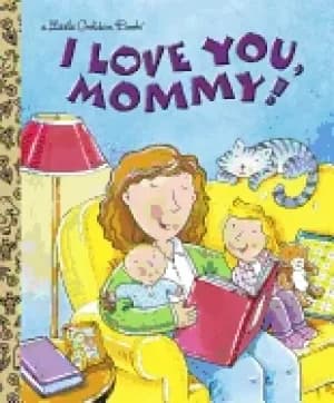 i love you mommy