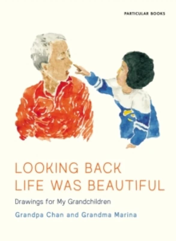 Looking Back Life Was Beautiful. Hardback. By Grandma Marina Books
