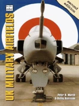Uk Military Airfields by Peter R March and Robby Robinson Paperback