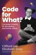 code for what computer science for storytelling and social justice