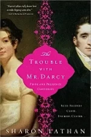trouble with mr darcy pride and prejudice continues