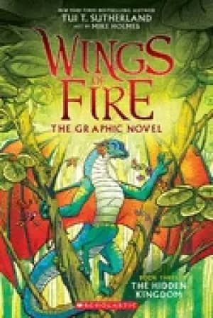 hidden kingdom wings of fire graphic novel 3