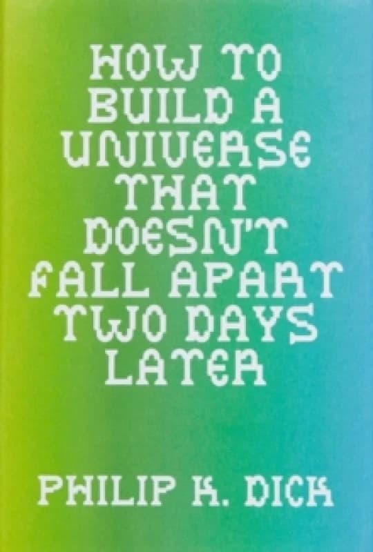 How to Build a Universe That Doesn't Fall Apart Two Days Later Paperback / softback