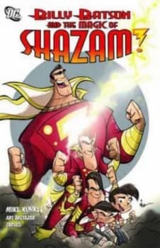 Billy Batson and the Magic of Shazam by Art Baltazar Book