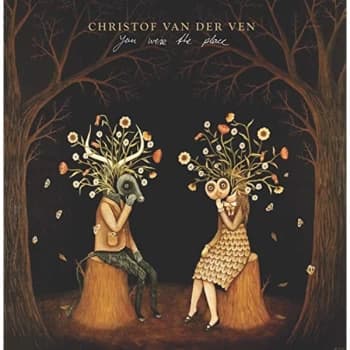 Christof Van Der Ven - You Were the Place CD