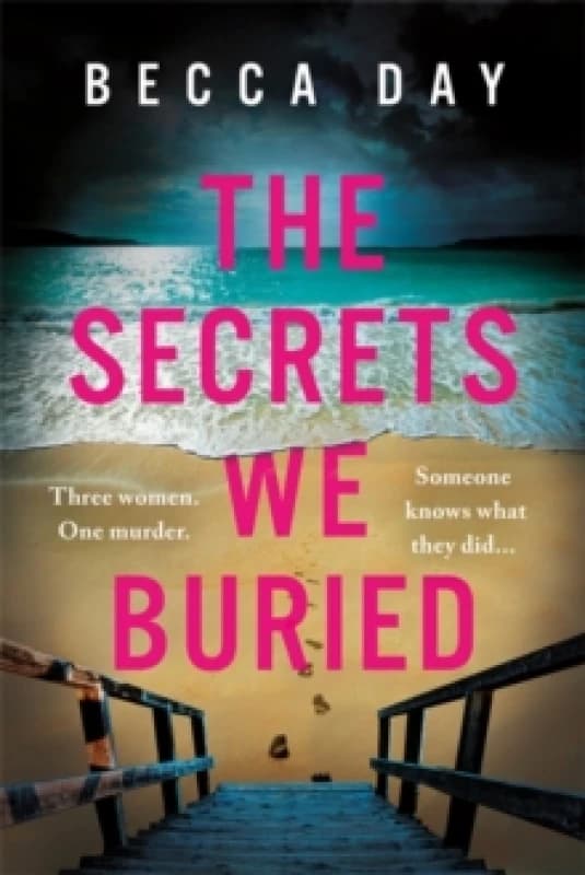 The Secrets We Buried : A BRAND NEW absolutely gripping psychological thriller with a jaw-dropping twist Paperback / softback