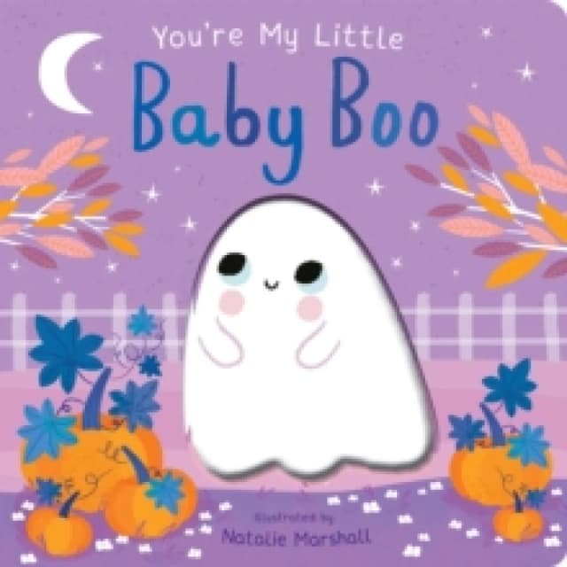You're My Little Baby Boo Board book