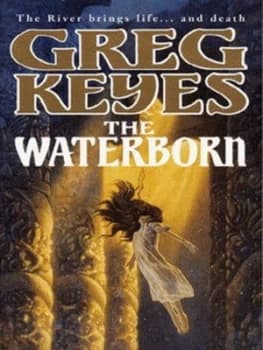 Waterborn by Greg Keyes Paperback
