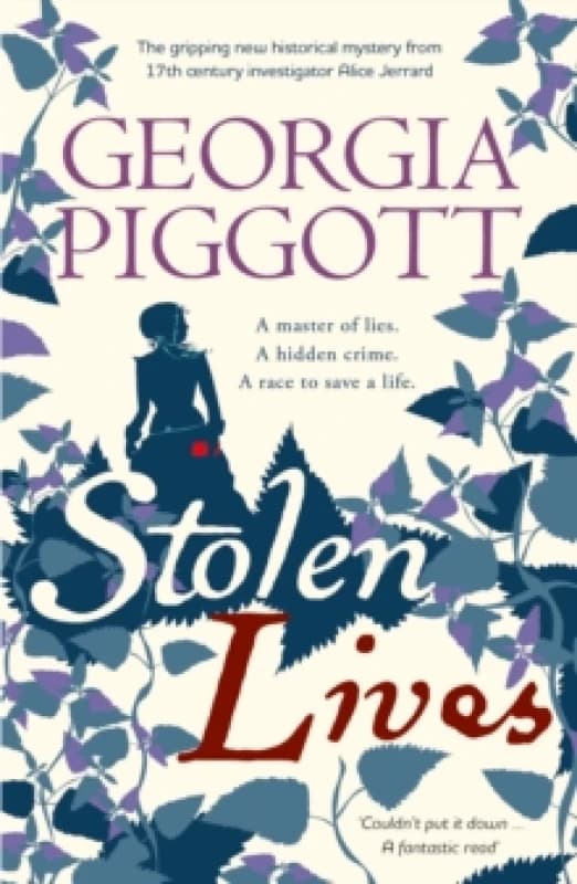 Stolen Lives : a gripping new mystery for 17th century investigator Alice Jerrard Paperback / softback