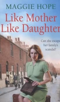 Like Mother like Daughter by Maggie Hope Paperback