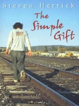 The Simple Gift by Steven Herrick Book