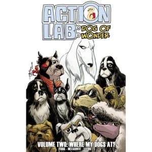 Action Lab Dog Of Wonder: Volume 2: Where My Dogs At?