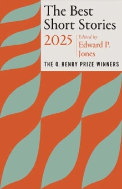 The Best Short Stories 2025 : The O. Henry Prize Winners Paperback / softback