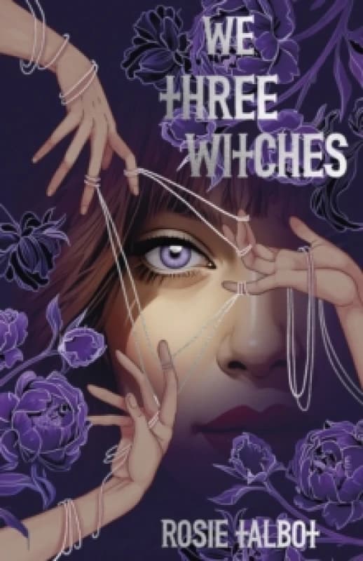 We Three Witches. Paperback. By Rosie Talbot Books