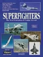 superfighters the next generation of combat aircraft