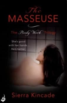 The Masseuse by Sierra Kincade Paperback