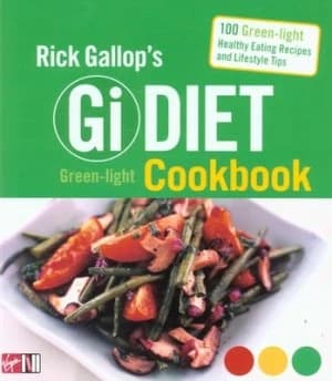 Rick Gallops Gi Diet Green Light Cookbook by Rick Gallop Paperback