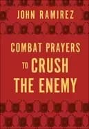 combat prayers to crush the enemy