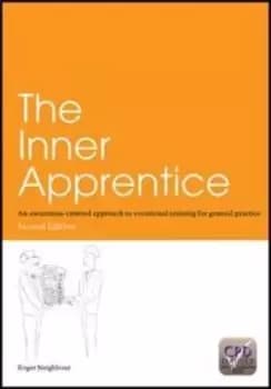 The inner apprentice by Roger Neighbour
